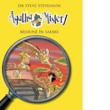 Agatha Mystery - Misiune in safari - Sir Steve Stevenson