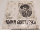Disc vinil Traian Grozavescu - Arii din opere