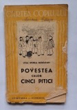 Lola Sterea-Bărăgan &ndash; Povestea celor cinci pitici, Cartea copilului nr. 19, Cugetarea, 1941
