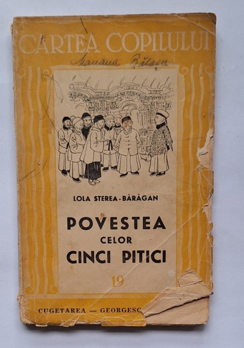 Lola Sterea-Bărăgan &ndash; Povestea celor cinci pitici, Cartea copilului nr. 19, Cugetarea, 1941