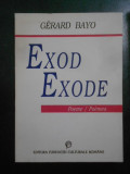 Gerard Bayo - Exod/ Exode (editie bilingva)