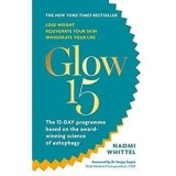 Cumpara ieftin Glow15: A Science-Based Plan to Lose Weight