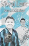Viorel Leric - Am Crescut Sărac, Caseta audio