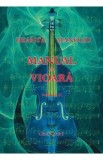 Manual de Vioara Vol.2 - Geanta Manoliu - Carte muzica, invatare game si piese clasice
