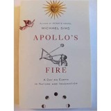 Apollo&#039;s Fire, a Day on Earth in Nature and Imagination