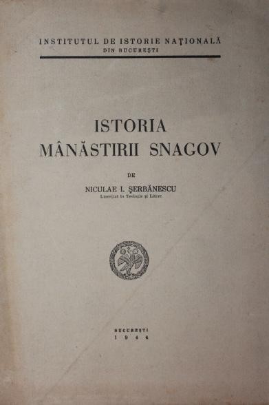 ISTORIA MANASTIRII SNAGOV