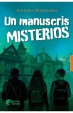 Un manuscris misterios - Florian Dennisson