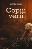 Copiii verii Dot Hutchison - Roman Fictiune Paperback Brosat Carti Beletristica Herg Benet Publishers