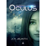 Oculus - A. M. Aranth