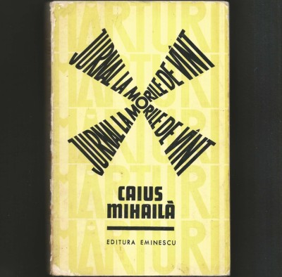 JURNAL LA MORILE DE VANT - CAIUS MIHAILA foto