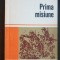 Prima misiune. Schițe - Constantin Strună