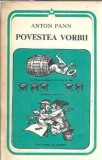 Povestea vorbii - Anton Pann