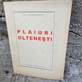 PLAIURI OLTENESTI - PIA ALIMANESTIANU