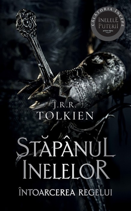 J. R. R. Tolkien - Intoarcerea regelui ( STAPANUL INELELOR # 3 )