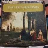 AS - L&#039;ART DE PABLO CASALS (DISC VINIL, LP), Clasica