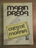 CREATIE SI MORALA de MARIN PREDA , 1989