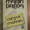 CREATIE SI MORALA de MARIN PREDA , 1989