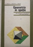 N. N. Mihaileanu - Geometria in spatiu (Editia: 1969)
