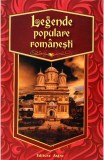 Legende Populare Romanesti, - Editura Astro