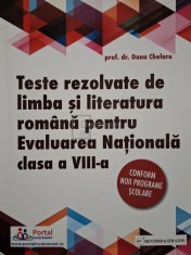 Oana Chelaru - Teste rezolvate de limba si literatura romana pentru Evaluarea Nationala clasa a VIII-a (Editia: 2021)