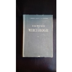 ELEMENTE DE MERCEOLOGIE - I. IONESCU MUSCEL 2 VOLUME