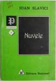 Nuvele Ioan Slavici - Carte Beletristica, Roman