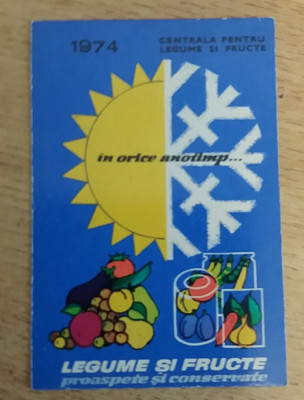 C9 14 - 1974 - Calendare de buzunar - reclama legume si fructe foto