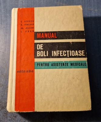 Manual de boli infectioase pt. asistente medicale E. Groza Ionescu Jelezov foto