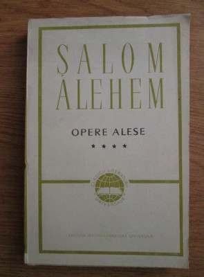 Salom Alehem - Opere alese volumul 4 foto