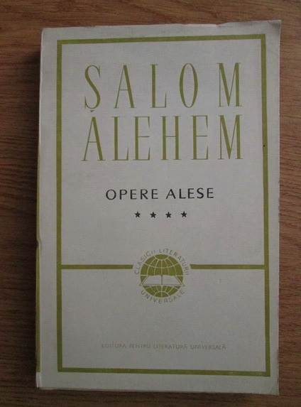 Salom Alehem - Opere alese volumul 4