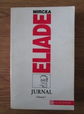 Mircea Eliade - Jurnal ( vol. I )