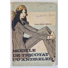 MODELE DE TRICOTAT CU ANDRELELE de VIORICA BOCIORT STANESCU , 1971