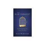 The Blue Parakeet, 2nd Edition: Rethinking How You Read the Bible