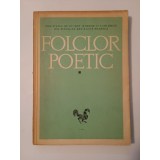 Pavel Ruxăndoiu (ed.) - Folclor poetic (vol. I) (1967)