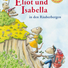 Eliot und Isabella in den Ruberbergen | Ingo Siegner