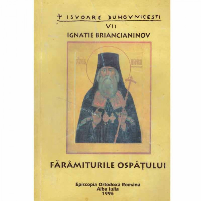 Ignatie Briancianinov - Faramiturile ospatului - 132145