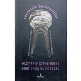 MISTERELE SI TENEBRELE UNUI ORAS DE POVESTE-DAN-SILVIU BOERESCU-236827