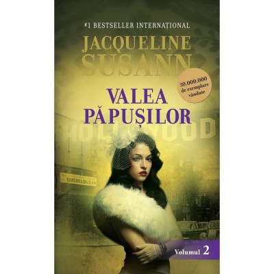 Valea papusilor vol. 2 - Valea papusilor - Jacqueline Susann foto