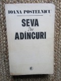 Seva din adancuri - Ioana Postelnicu CU DEDICATIE SI AUTOGRAF