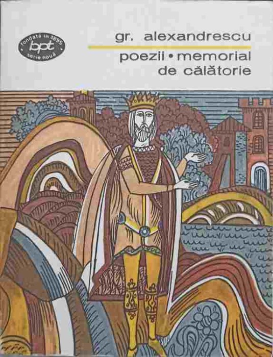 POEZII. MEMORIAL DE CALATORIE-GR. ALEXANDRESCU