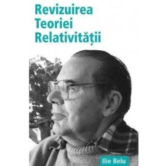 Revizuirea teoriei relativității