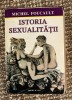 Michel Foucault - Istoria sexualitatii format mare 480p complet