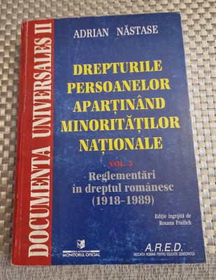 Drepturile persoanelor apartinand minoritatilor nationale vol. 3 Adrian Nastase foto