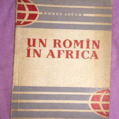 Un romîn român în Africa / Aurel Lecca