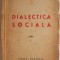 Dialectica sociala &ndash; Ciprian Doicescu