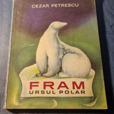 Fram ursul polar Cezar Petrescu ilustratii A Mihailescu