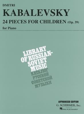 Dmitri Kabalevsky: 24 Pieces for Children, Opus 39