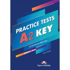 Curs engleza Practice Tests Cambridge A2 Key for the Revised 2020 Exam Student&#039;s Book with Code access - Jenny Dooley