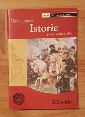 Memorator de istorie pentru clasa a VIII a. Booklet foto