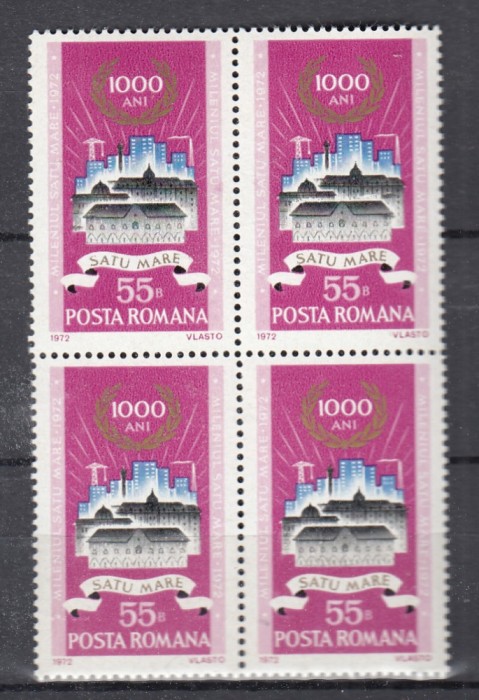 ROMANIA 1972 LP 808 MILENIUL ORASULUI SATU-MARE BLOC 4 TIMBRE MNH